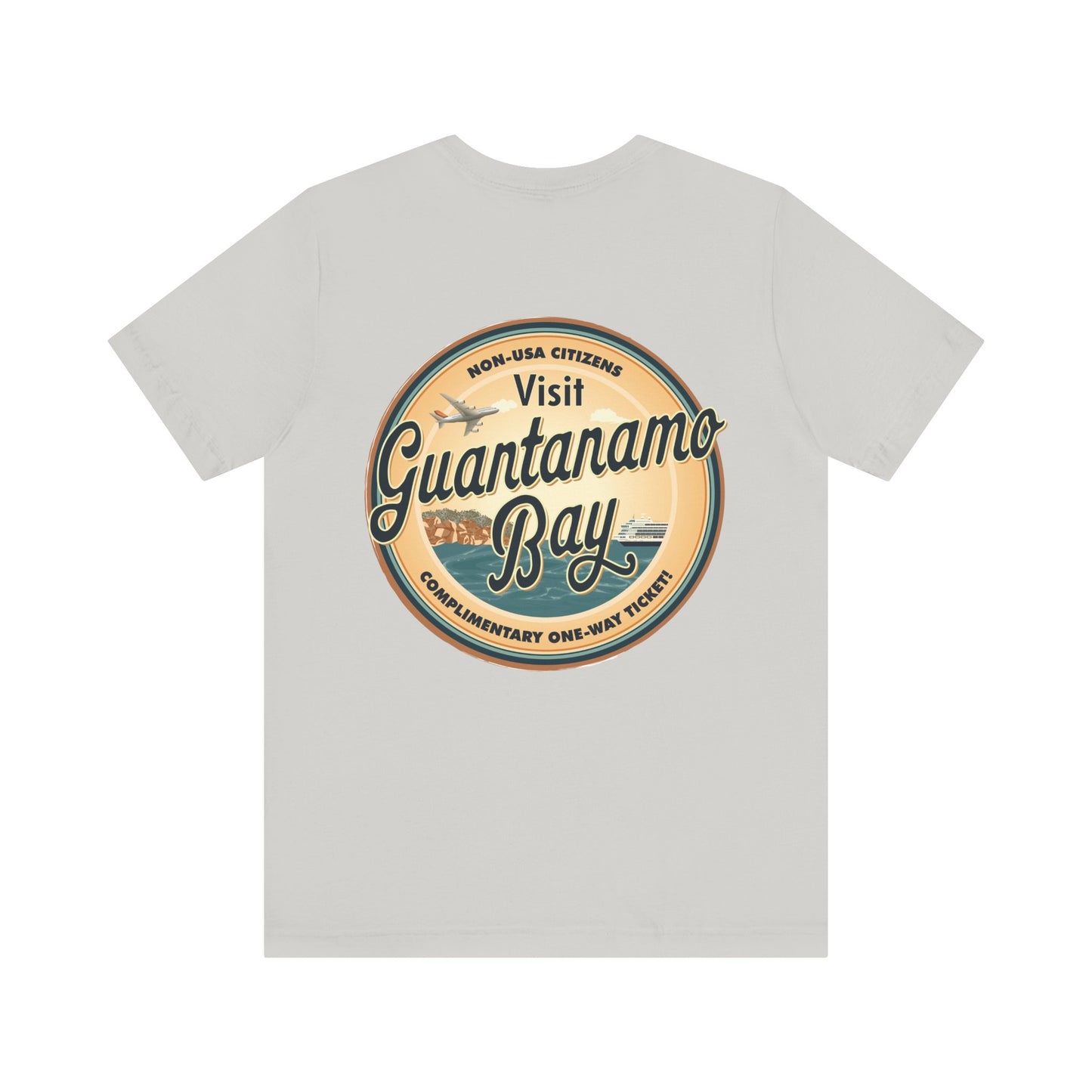 T-Shirt - "Visit Guantanamo Bay! Via FAFO Airlines" Unisex Jersey Short Sleeve Tee