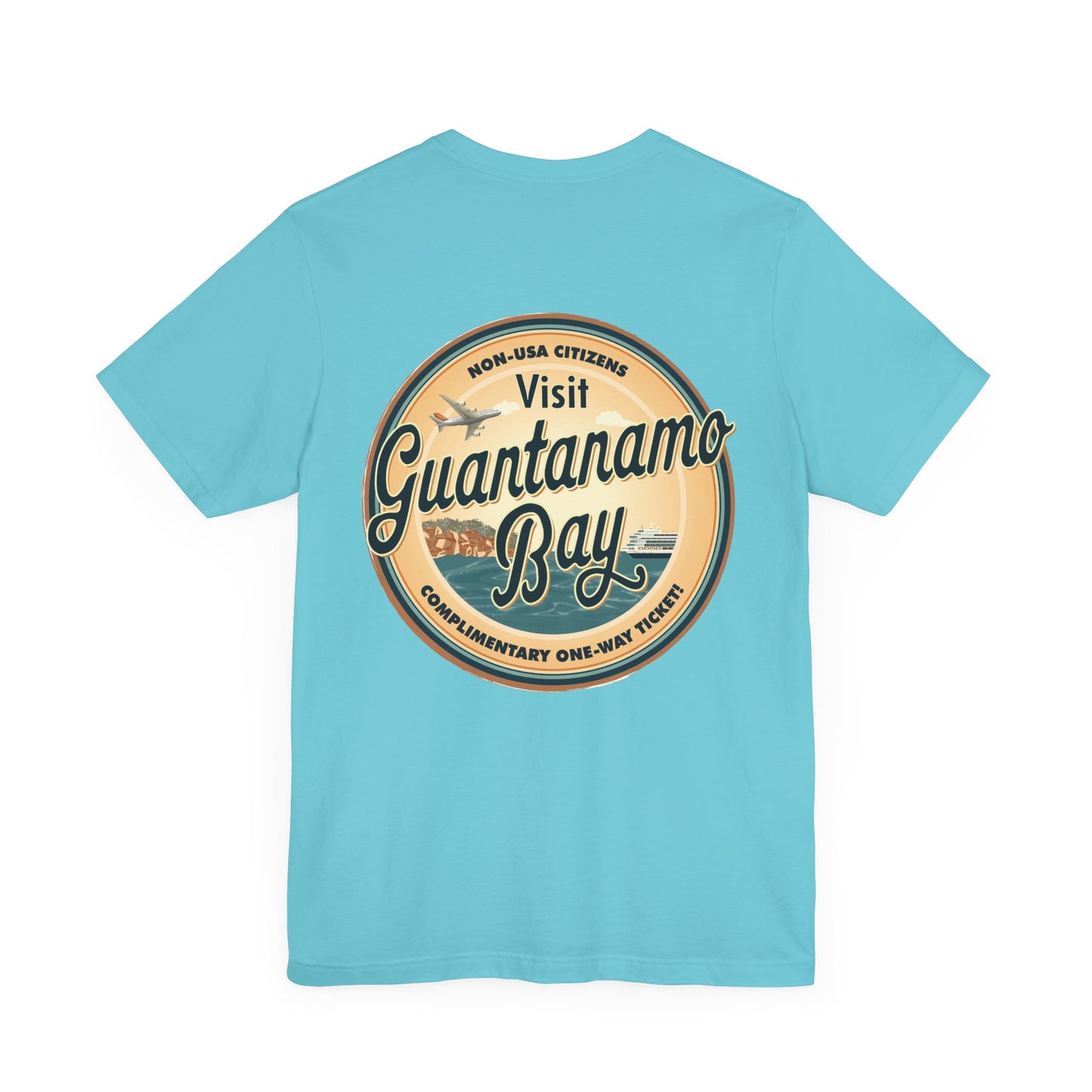 T-Shirt - "Visit Guantanamo Bay! Via FAFO Airlines" Unisex Jersey Short Sleeve Tee