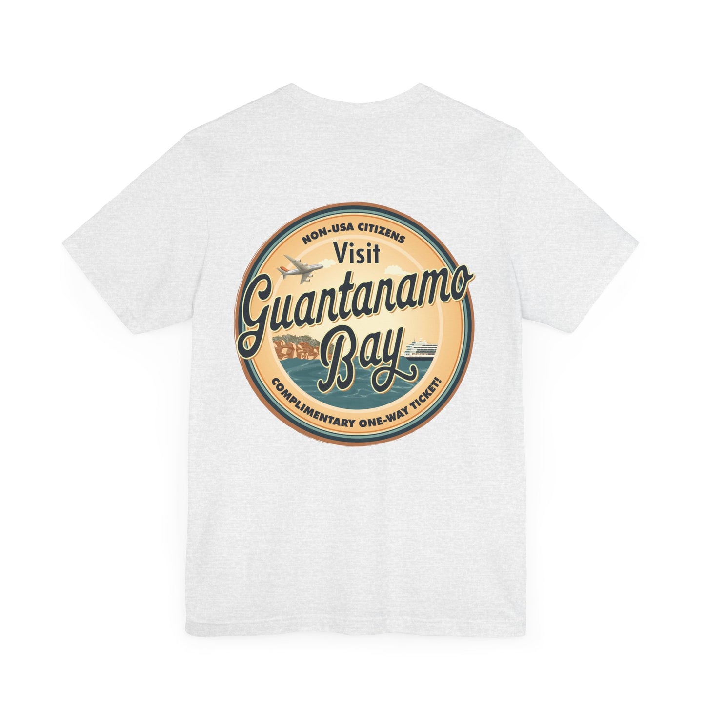 T-Shirt - "Visit Guantanamo Bay! Via FAFO Airlines" Unisex Jersey Short Sleeve Tee