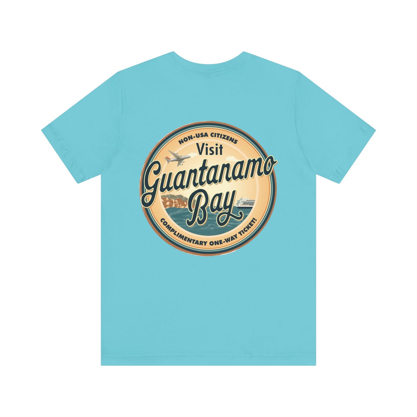 T-Shirt - "Visit Guantanamo Bay! Via FAFO Airlines" Unisex Jersey Short Sleeve Tee